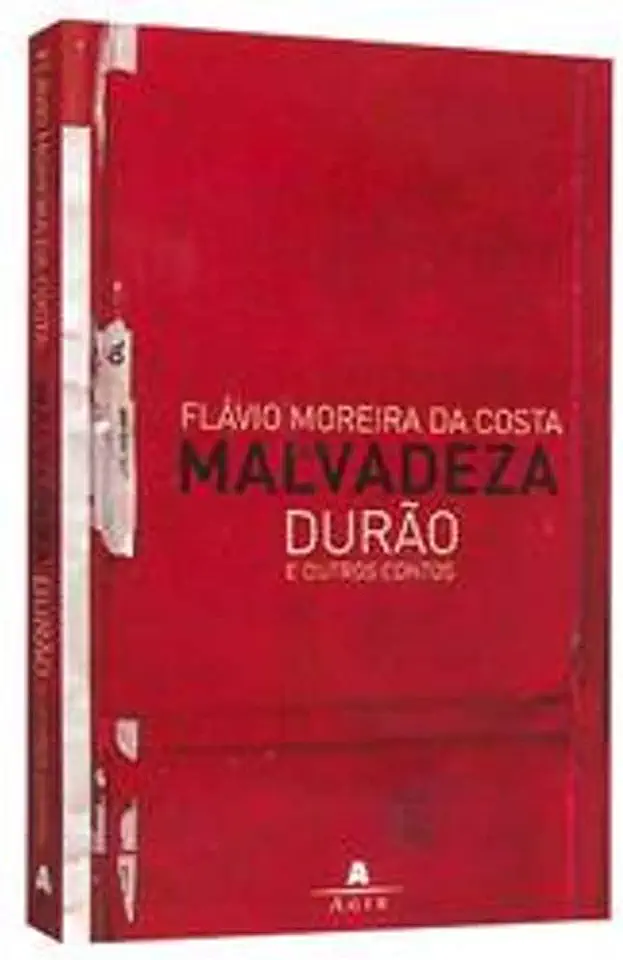 Capa do Livro Malvadeza Durão e Outros Contos - Flávio Moreira da Costa