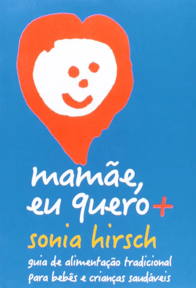 Capa do Livro Mamãe Eu Quero - Sonia Hirsch