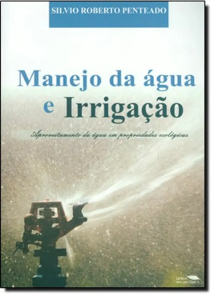 Capa do Livro Manejo da água e Irrigação - Silvio Roberto Penteado