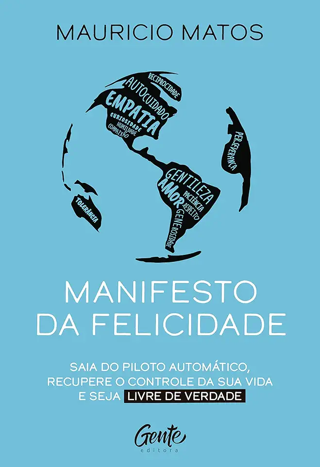 Capa do Livro Manifesto da felicidade - Mauricio Matos