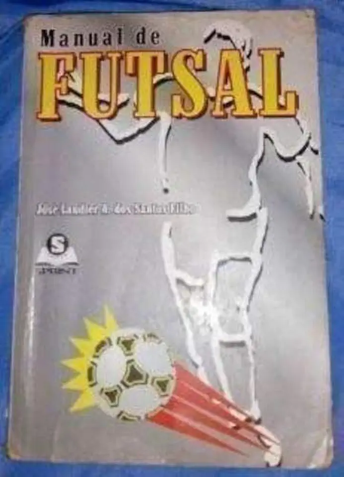 Capa do Livro Manual de Futsal - José Laudier A. dos Santos Filho