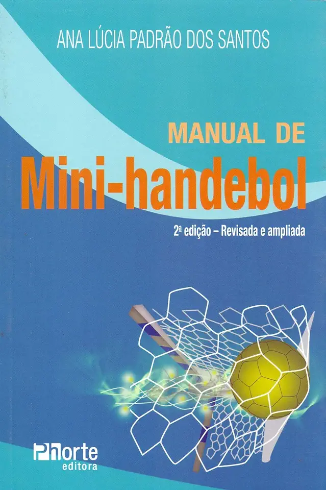 Capa do Livro Manual de Mini Handebol - Ana Lúcia Padrão dos Santos