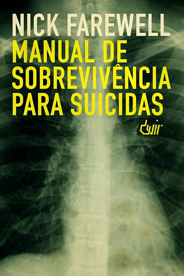 Capa do Livro Manual de Sobrevivência para Suicidas - Nick Farewell