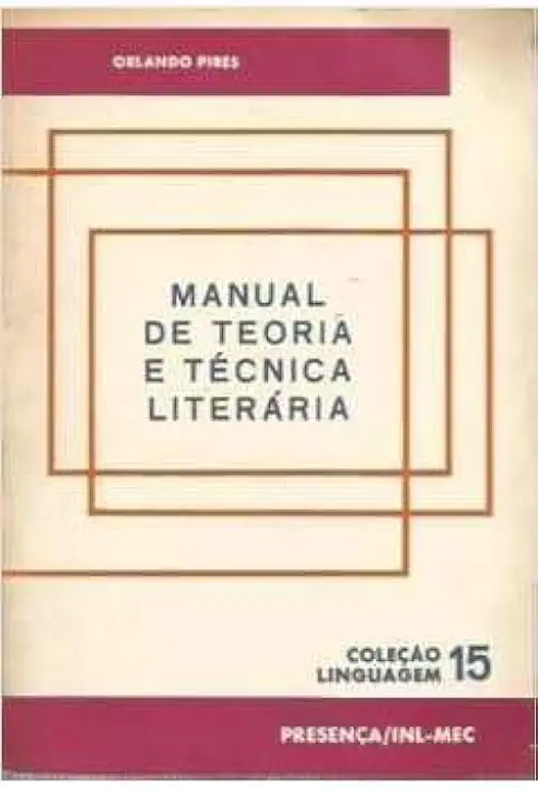 Capa do Livro Manual de Teoria e Técnica Literária - Orlando Pires