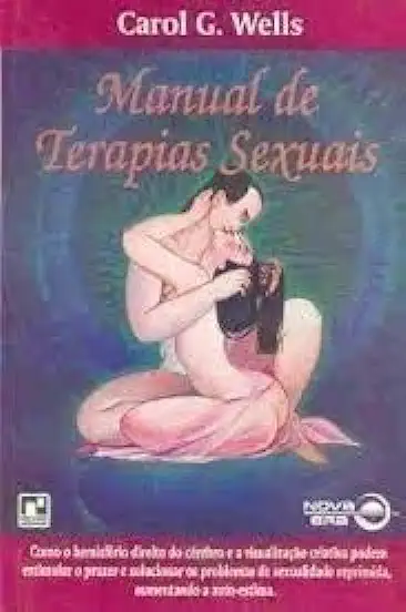 Capa do Livro Manual de Terapias Sexuais - Carol G. Wells