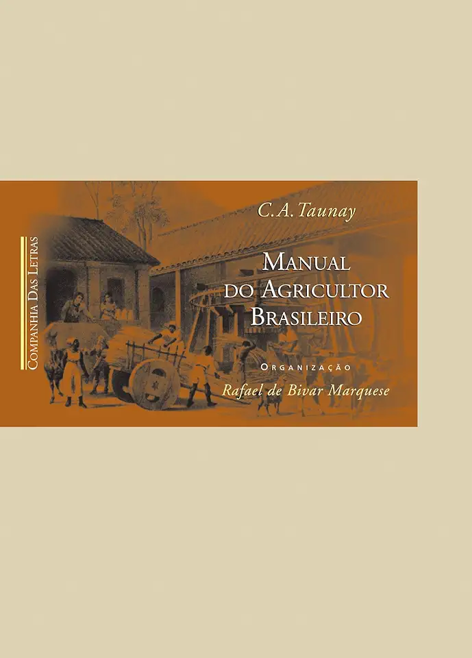 Capa do Livro Manual do Agricultor Brasileiro - Carlos Augusto Taunay