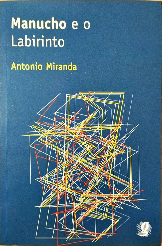 Capa do Livro Manucho e o Labirinto - Antonio Miranda