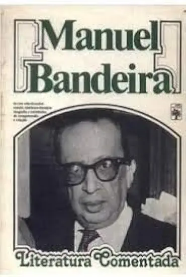 Capa do Livro Manuel Bandeira - Literatura Comentada - Manuel Bandeira