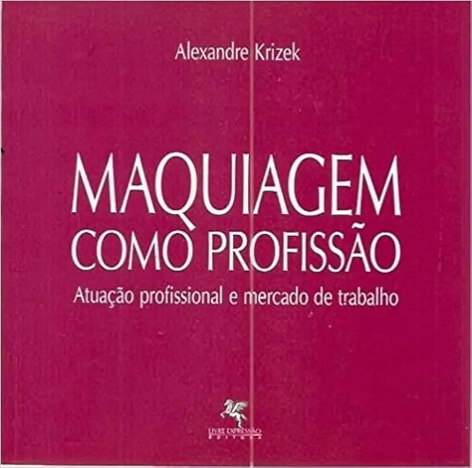 Capa do Livro Maquiagem Como Profissão - Alexandre Krizek