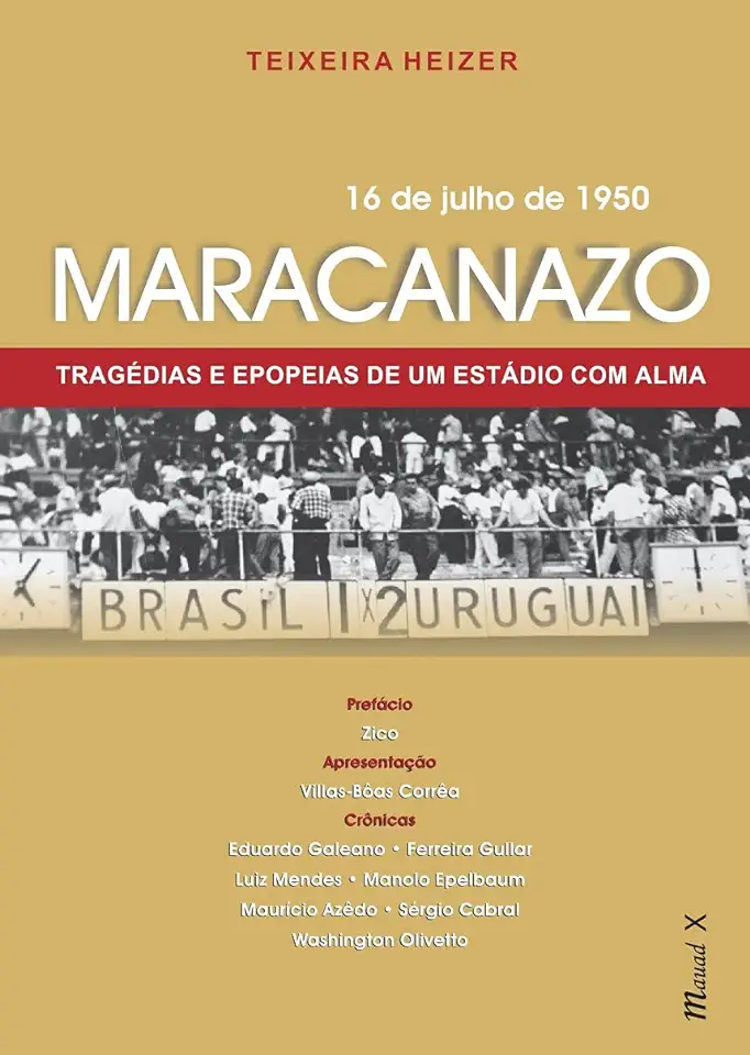 Capa do Livro Maracanazo - Teixeira Heizer