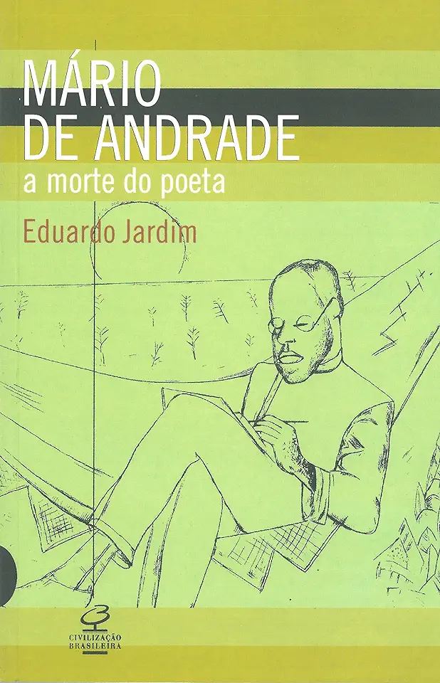 Capa do Livro Mário de Andrade a Morte do Poeta - Eduardo Jardim