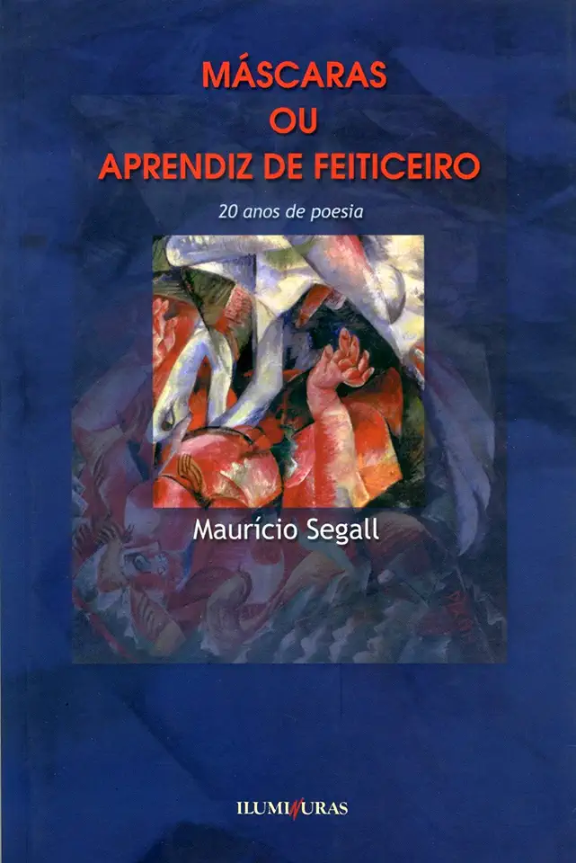 Capa do Livro Máscaras Ou Aprendiz de Feiticeiro - Maurício Segall