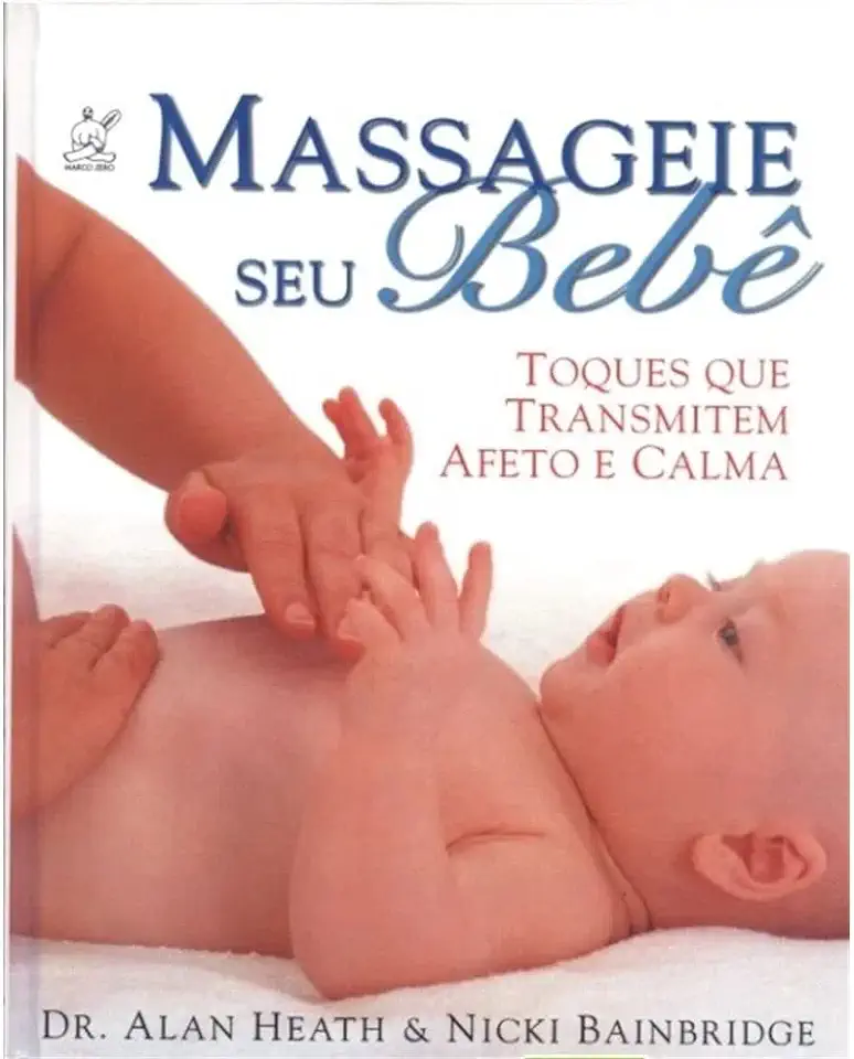 Capa do Livro Massageie seu Bebê - Alan Heath / Nicki Bainbridge