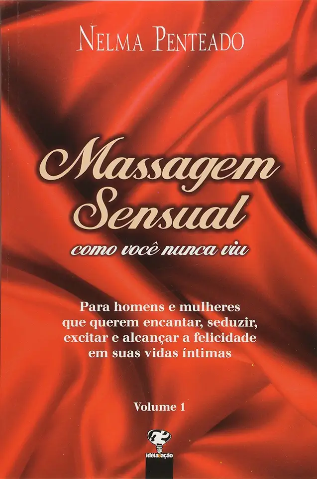 Capa do Livro Massagem Sensual Como Você Nunca Viu - Nelma Penteado