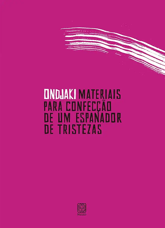 Capa do Livro Materiais para Confecção de um Espanador de Tristezas - Ondjaki