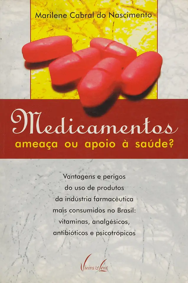 Capa do Livro Medicamentos Ameaça Ou Apoio à Saúde? - Marilene Cabral do Nascimento