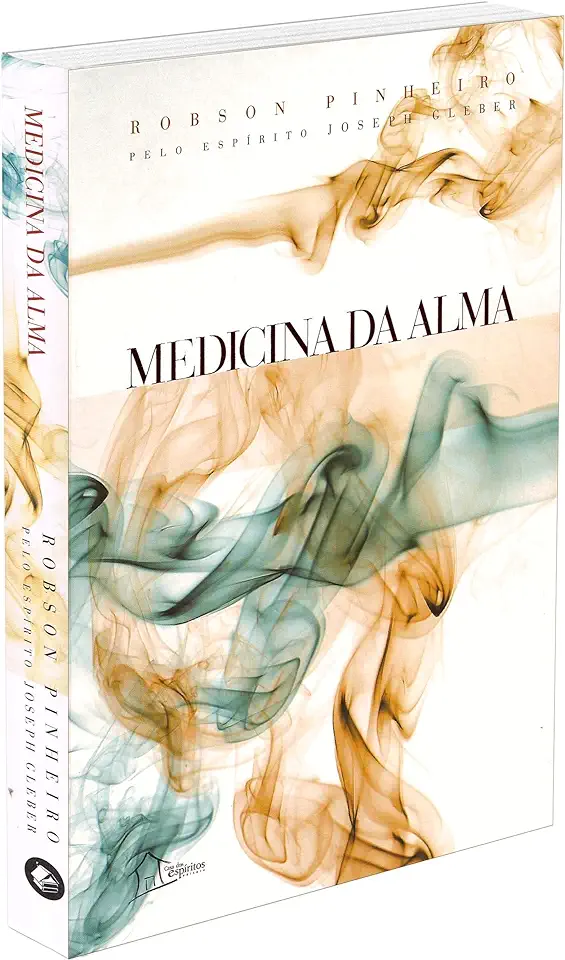 Capa do Livro Medicina da Alma - Robson Pinheiro