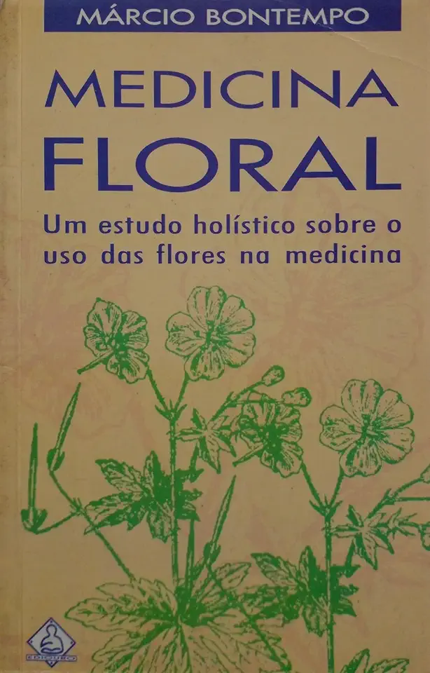 Capa do Livro Medicina Floral - Márcio Bontempo