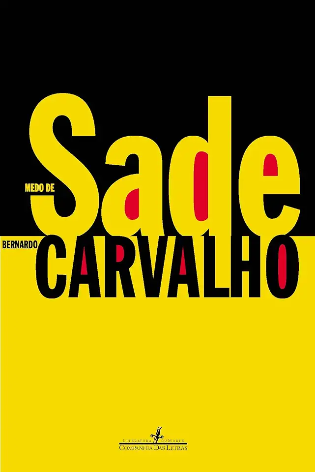 Capa do Livro Medo de Sade - Bernardo Carvalho