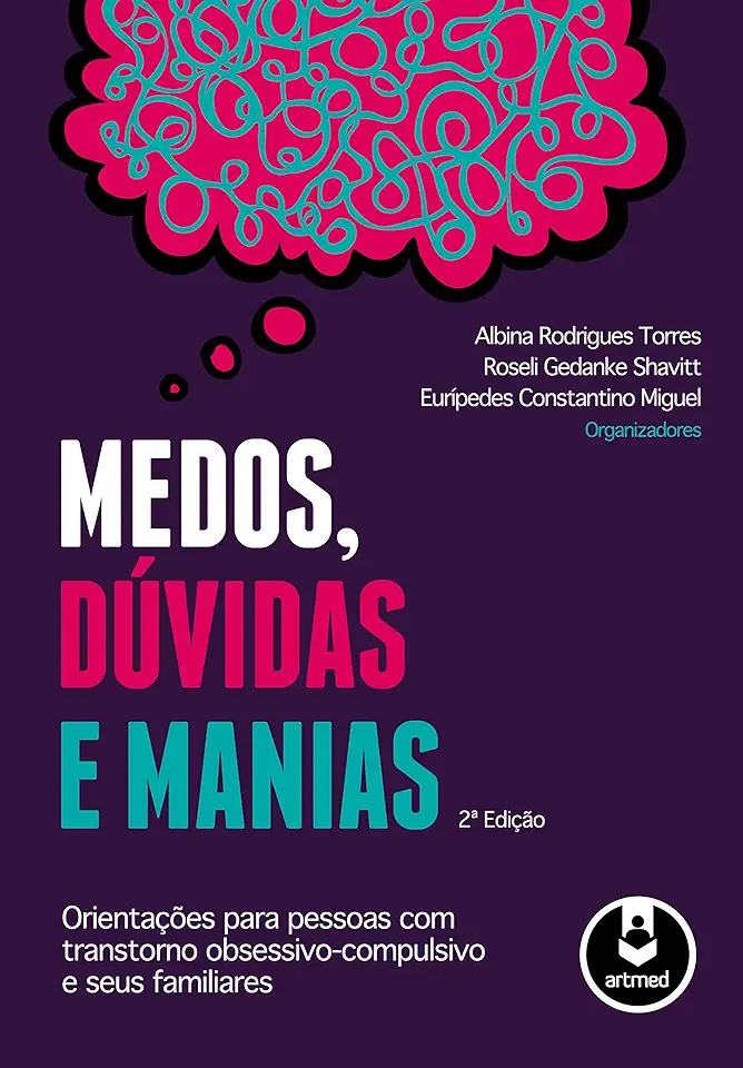 Capa do Livro Medos, Dúvidas e Manias - Albina Rodrigues Torres e Outros