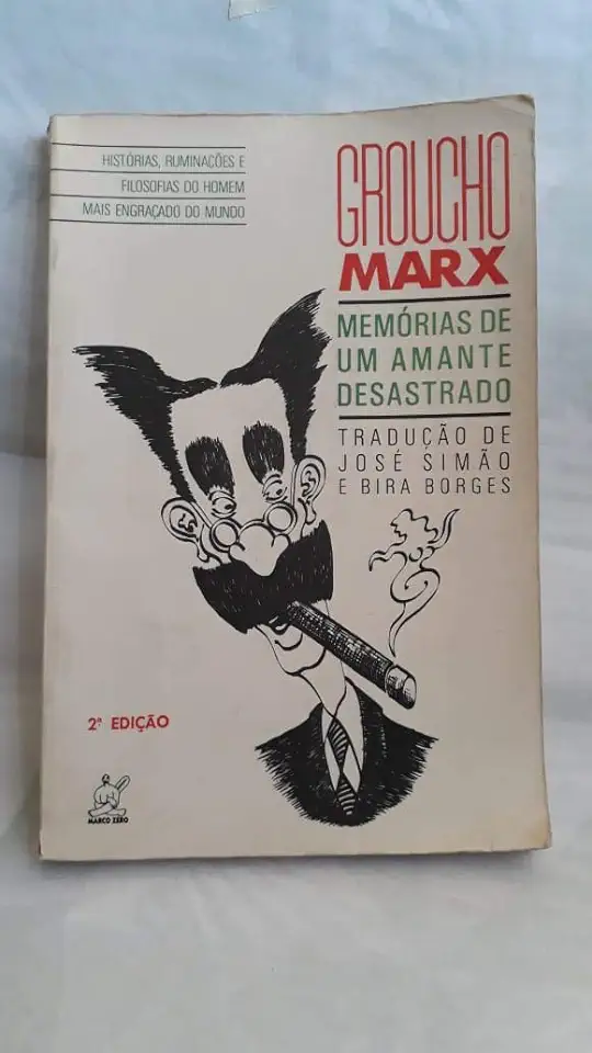 Capa do Livro Memórias de um Amante Desastrado - Groucho Marx