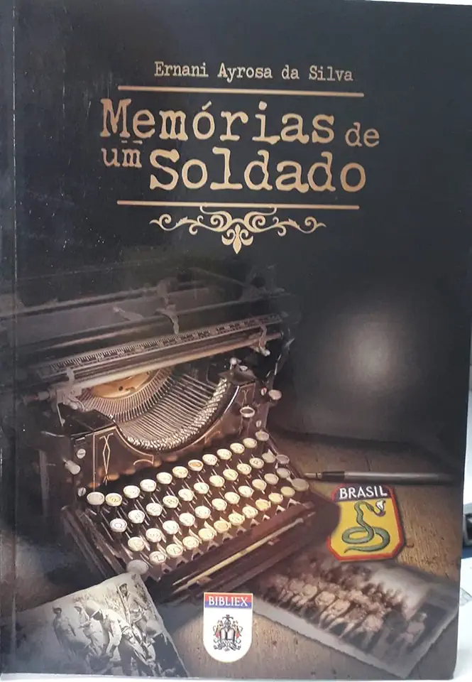 Capa do Livro Memórias de um Soldado - Ernani Ayrosa da Silva