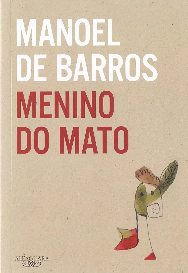 Capa do Livro Menino do Mato - Manoel de Barros