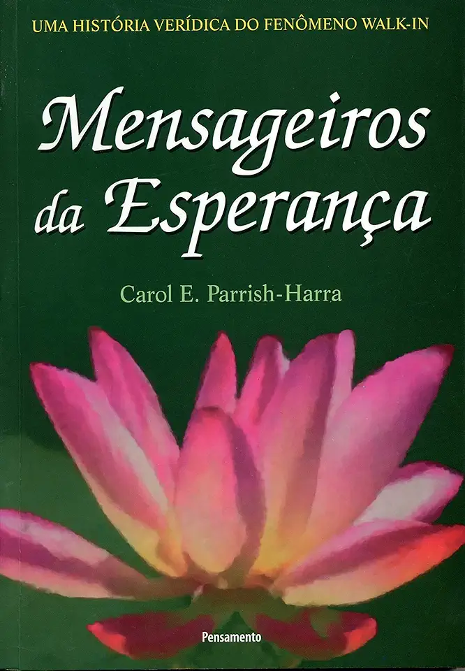 Capa do Livro Mensageiros da Esperança - Carol E. Parrish-harra