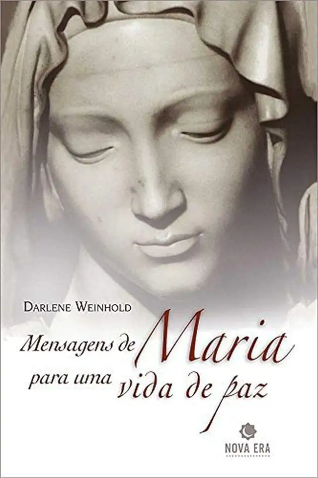 Capa do Livro Mensagens de Maria para uma Vida de Paz - Darlene Weinhold