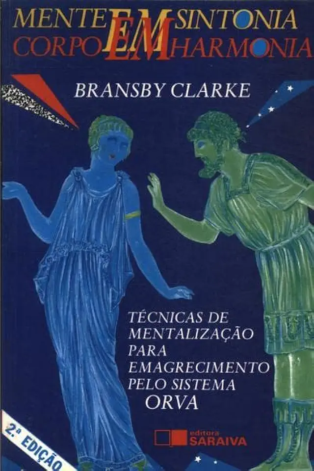 Capa do Livro Mente Em Sintonia Corpo Em Harmonia - Bransby Clarke