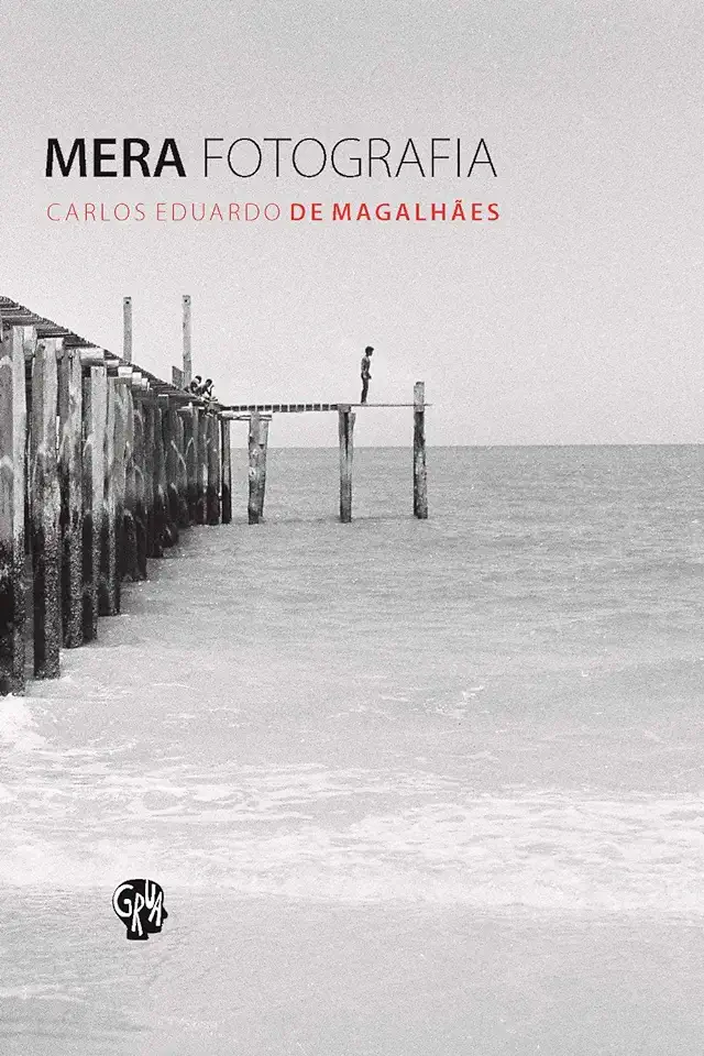 Capa do Livro Mera Fotografia - Carlos Eduardo de Magalhães