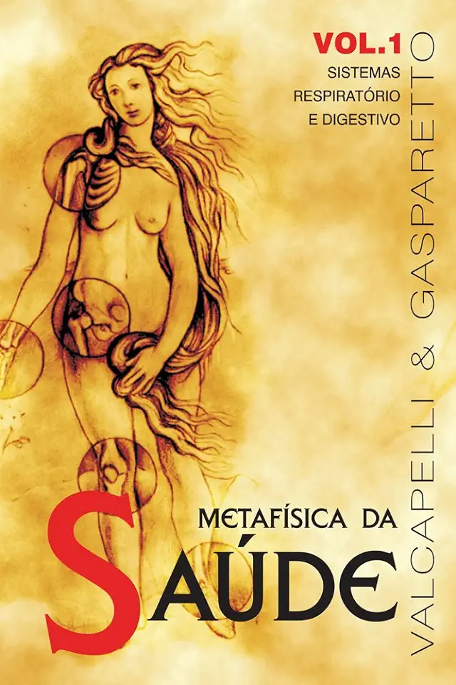 Capa do Livro Metafísica da Saúde - Volume 1 - Luiz Gasparetto