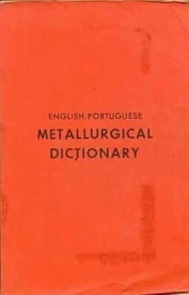 Capa do Livro Metallurgical Dictionary - English - Portuguese - James L. Taylor