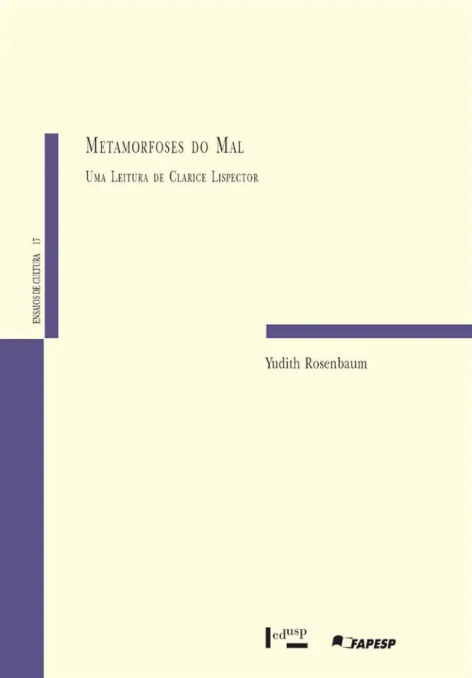 Capa do Livro Metamorfoses do Mal: uma Leitura de Clarice Lispector - Yudith Rosenbaum