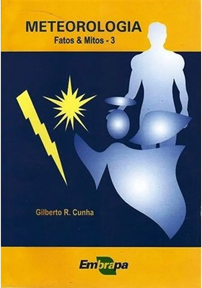 Capa do Livro Meteorologia Fatos e Mitos - Gilberto R. Cunha