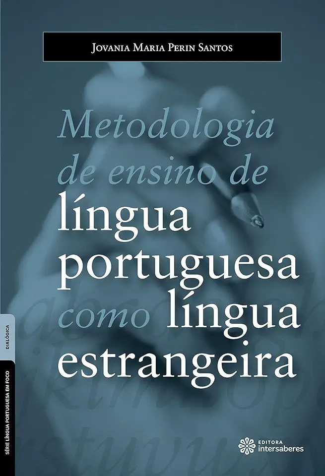 Capa do Livro Metodologia de ensino de língua portuguesa como língua estrangeira - Santos, Jovania Maria Perin