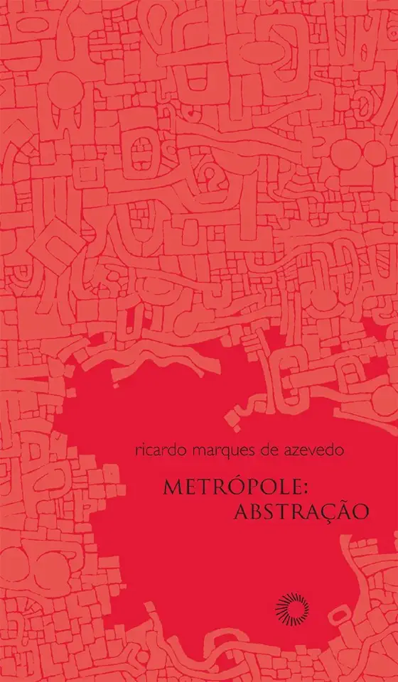 Capa do Livro Metrópole: Abstração - Ricardo Marques de Azevedo