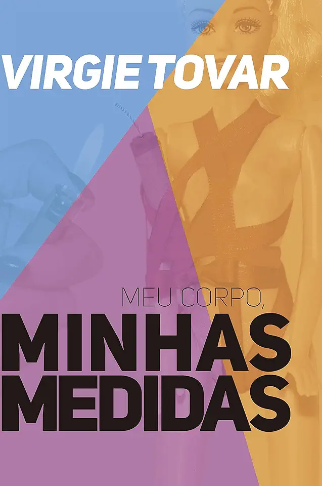 Capa do Livro Meu corpo, minhas medidas - Tovar, Virgie