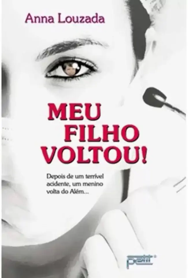 Capa do Livro Meu Filho Voltou! - Anna Louzada