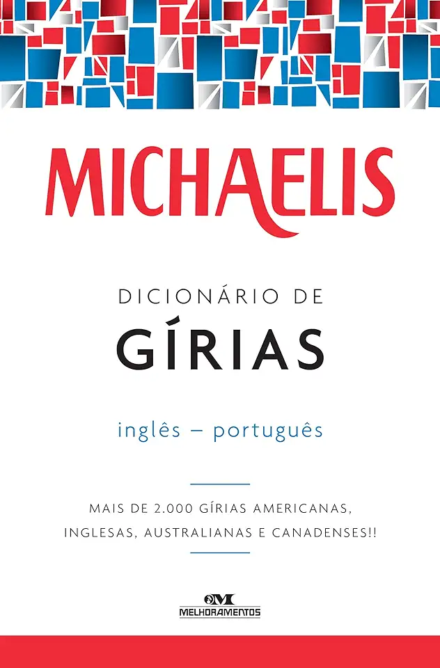 Capa do Livro Michaelis Dicionário de Gírias - Inglês-português - Mark G. Nash