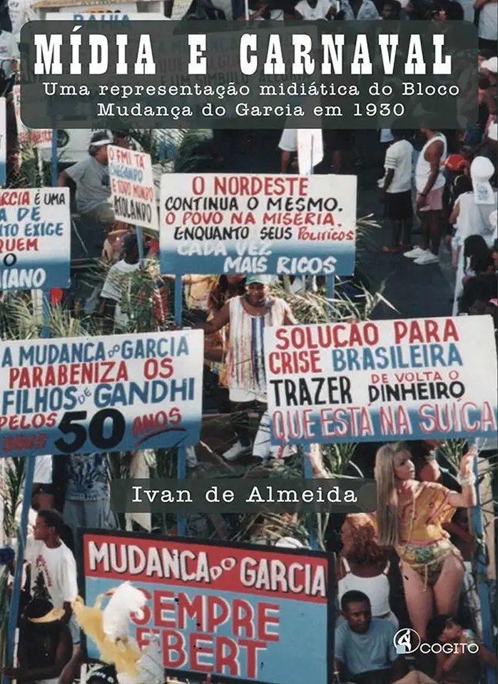 Capa do Livro Mídia e Carnaval : Mudança do Garcia - Ivan de Almeida