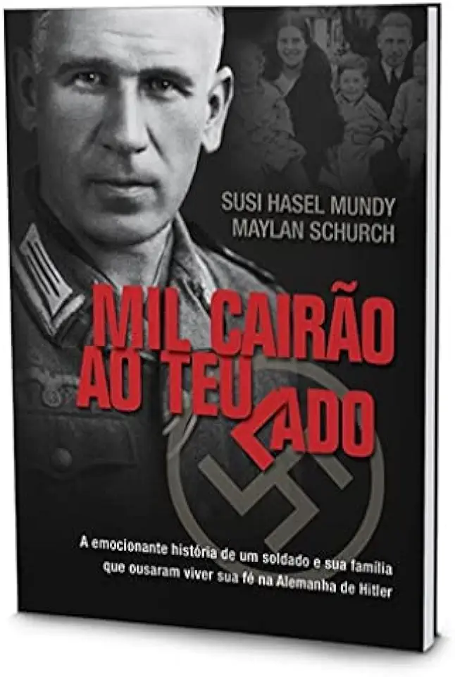 Capa do Livro Mil Cairão ao Teu Lado - Susi Hasel Mundy e Maylan Schurch