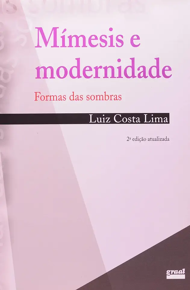 Capa do Livro Mímesis e Modernidade - Formas das Sombras - Luiz Costa Lima