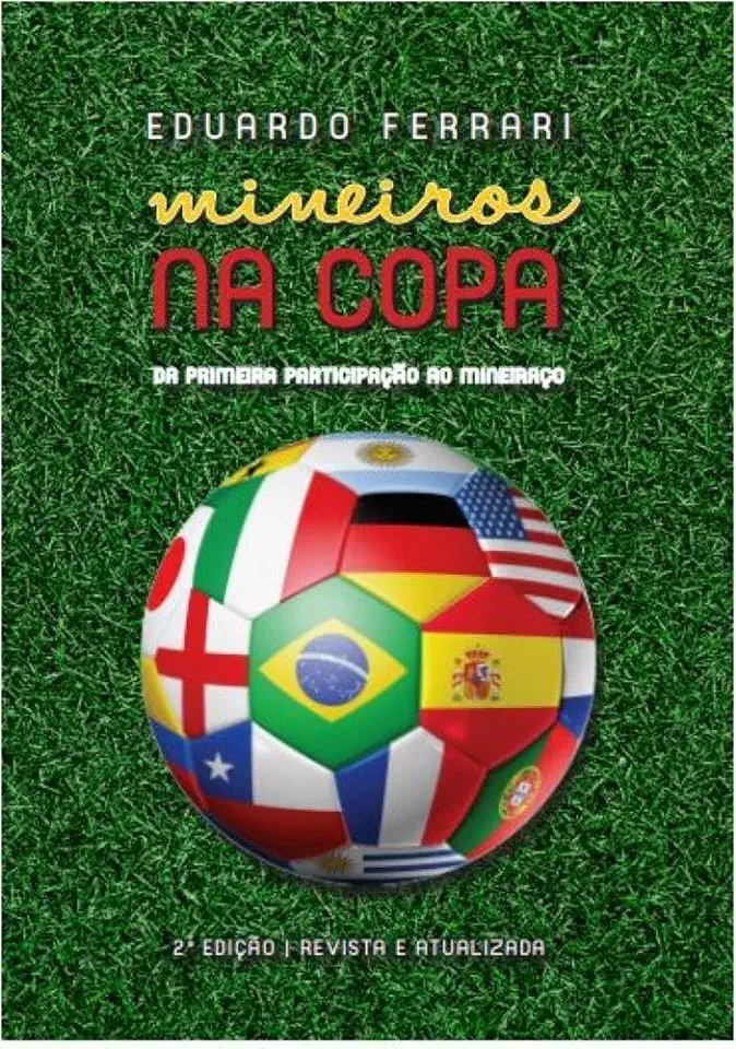 Capa do Livro Mineiros na Copa - Eduardo Ferrari