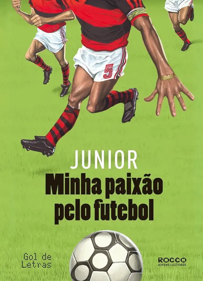 Capa do Livro Minha Paixão pelo Futebol - Junior