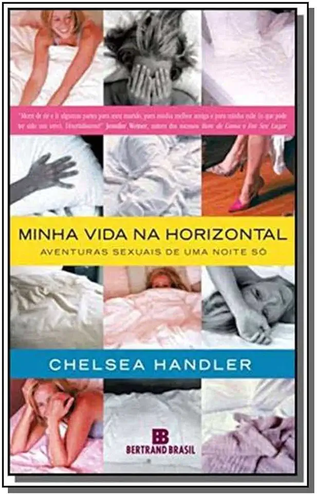 Capa do Livro Minha Vida na Horizontal - Chelsea Handler