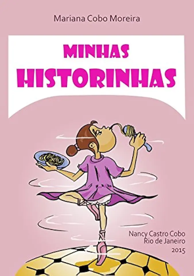 Capa do Livro Minhas Historinhas - Mariana Cobo Moreira