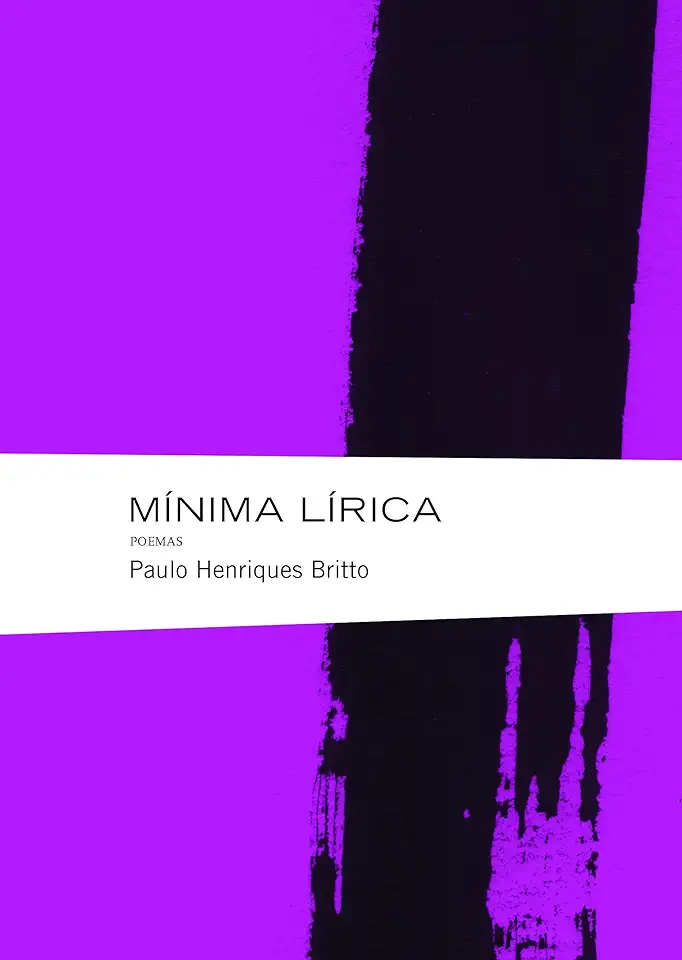 Capa do Livro Mínima Lírica (1982-1989) - Paulo Henriques Britto