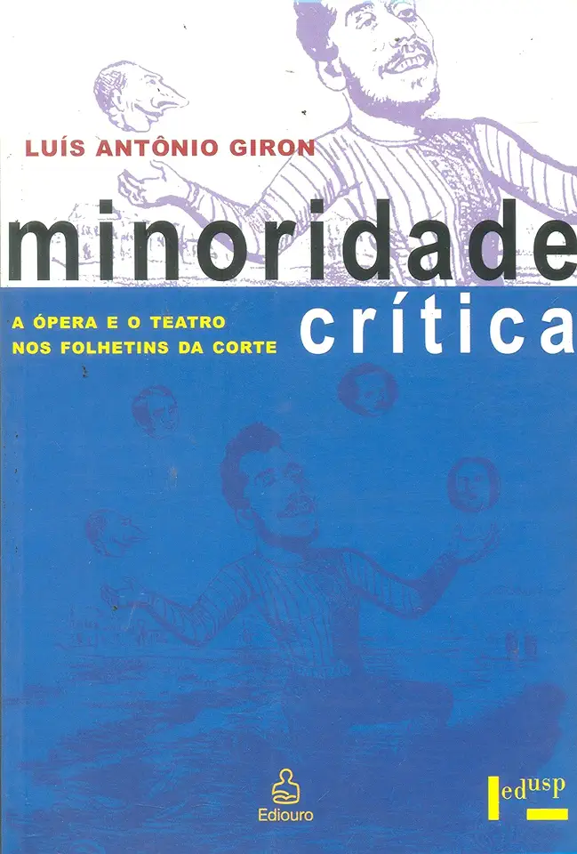 Capa do Livro Minoridade Crítica - Luís Antônio Giron