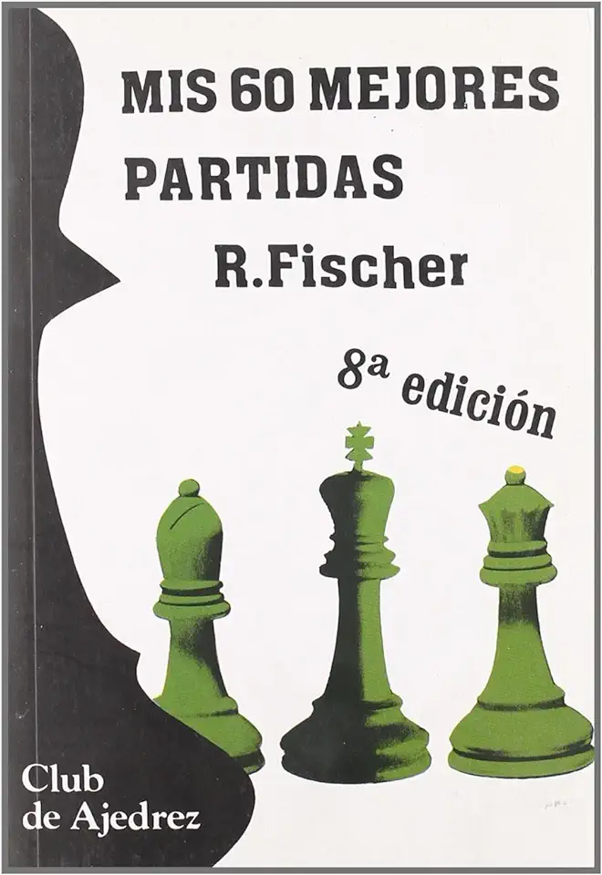 Capa do Livro Mis 60 Mejores Partidas - R. Fischer